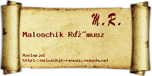 Maloschik Rémusz névjegykártya